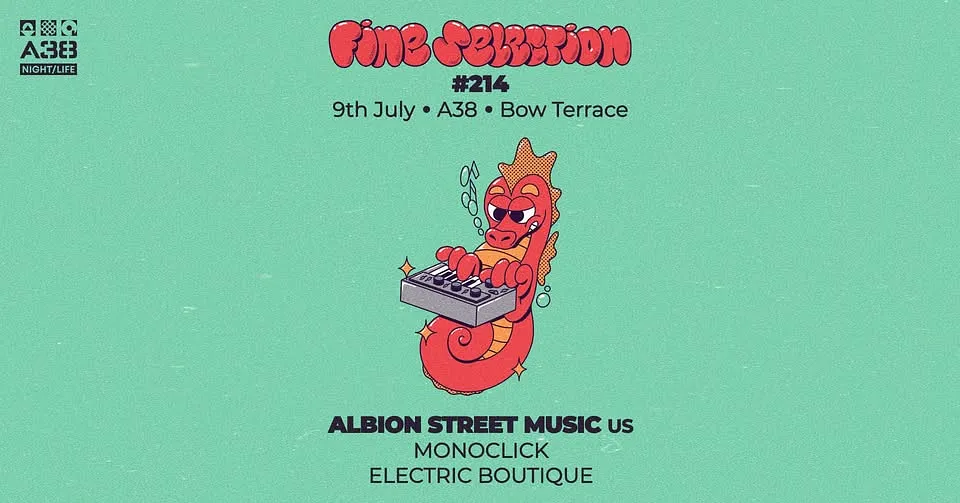 Fine Selection #214 w/Albion Street Music (US) • A38