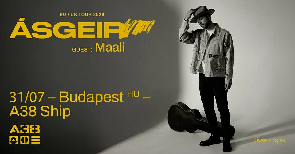 Ásgeir (IS), guest: Maali // A38 Hajó