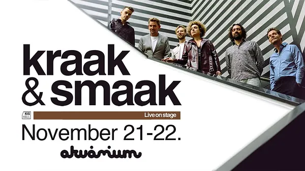  Kraak & Smaak // Akvárium Klub, KisHall 