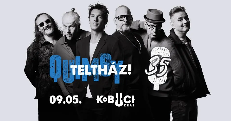 TELT HÁZ- QUIMBY 35 // KOBUCI // 09.05.
