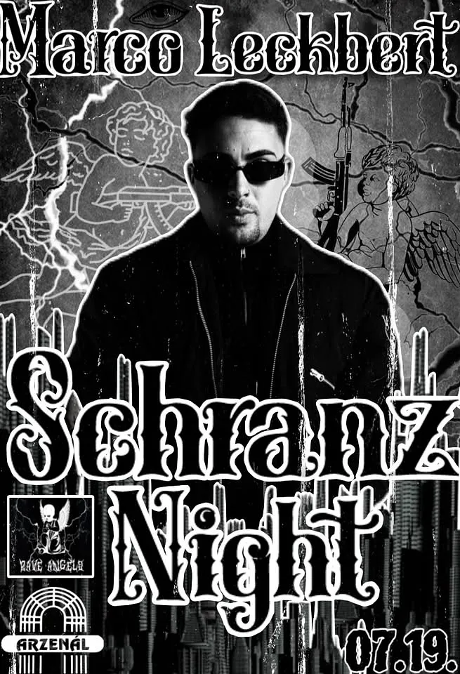 | Rave Angels Presents: | MARCO LECKBERT | Schranz Night |