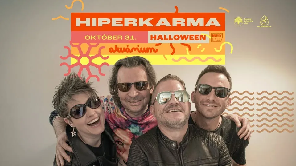18. HIPERKARMA HALLOWEEN // Akvárium (vendég: BRUMIKO, GIRLHOOD)