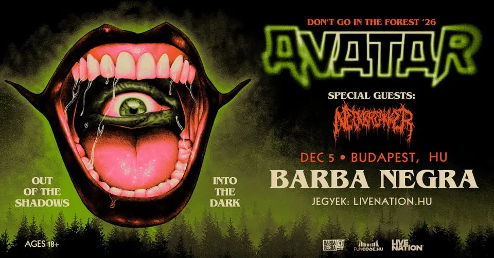 AVATAR: DON'T GO IN THE FOREST support: NECKBREAKKER | Budapest 2026