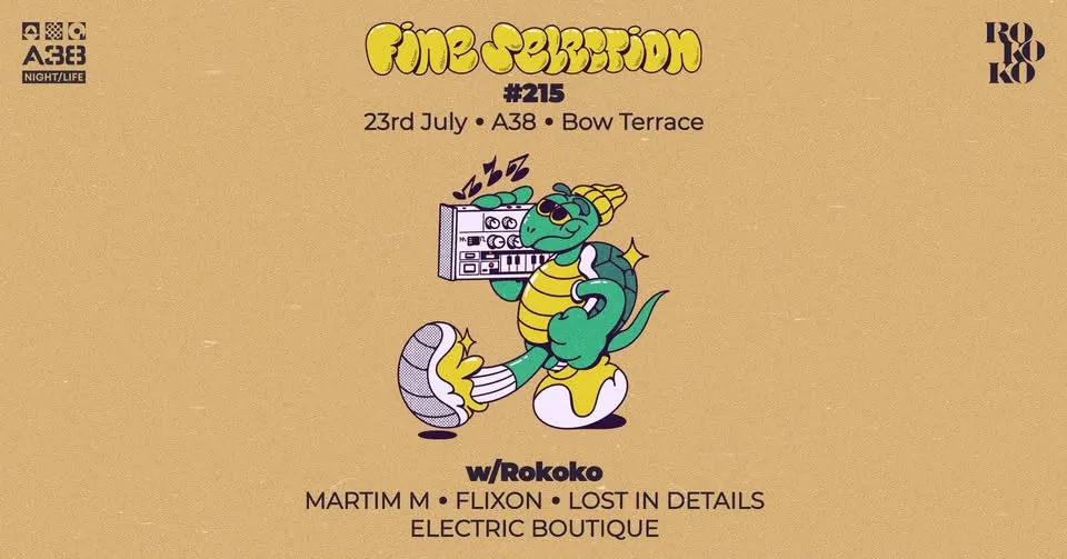 Fine Selection #215 w/Rokoko • A38