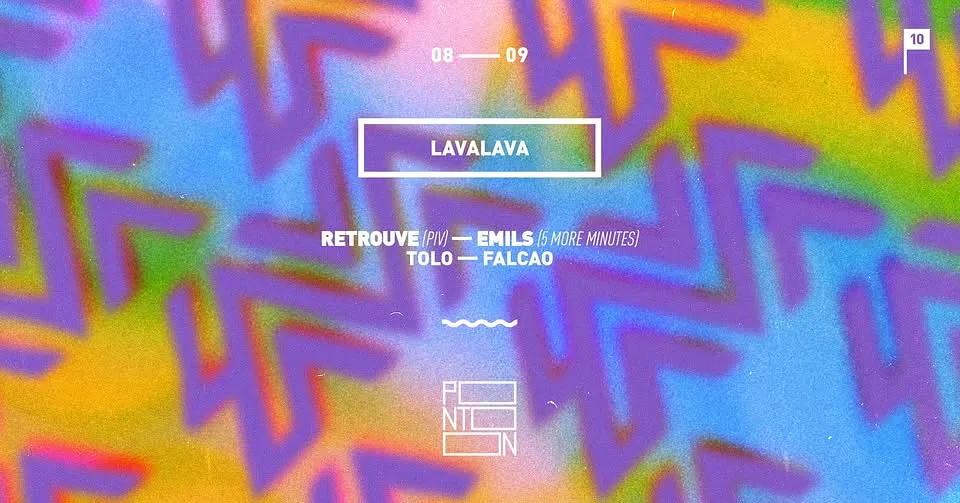  LavaLava w/ RETROUVE (PIV), Emils ~ Pontoon