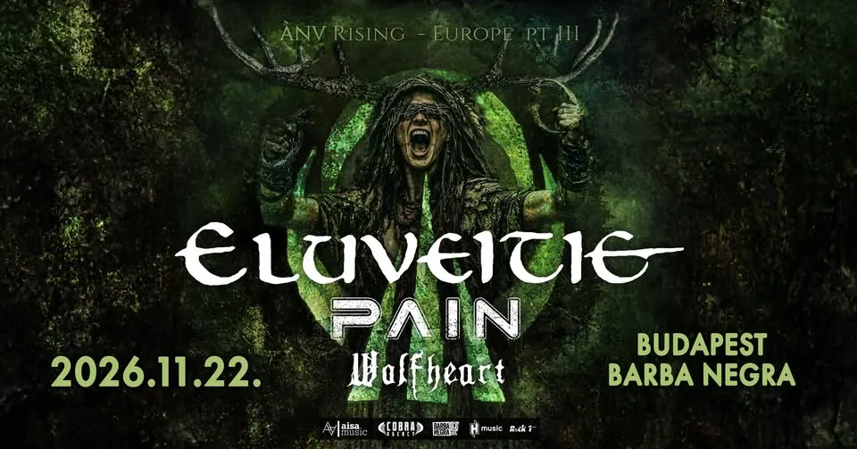 ELUVEITIE - PAIN - WOLFHEART @ Budapest, Barba Negra