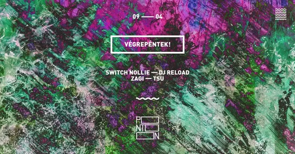 VégrePéntek! | Switch Nollie - DJ Reload - Zagi - Tsu ~ Pontoon