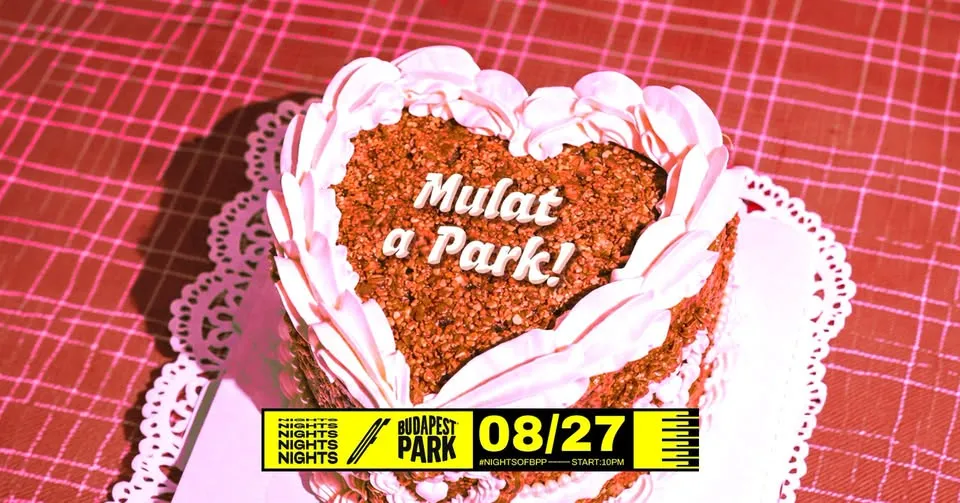 Mulat a Park w/ DJ Thomas ⏾ Nights of Budapest Park