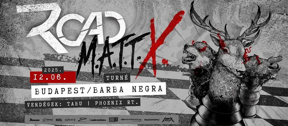 ROAD • MATT-X. Turné • Budapest | Barba Negra