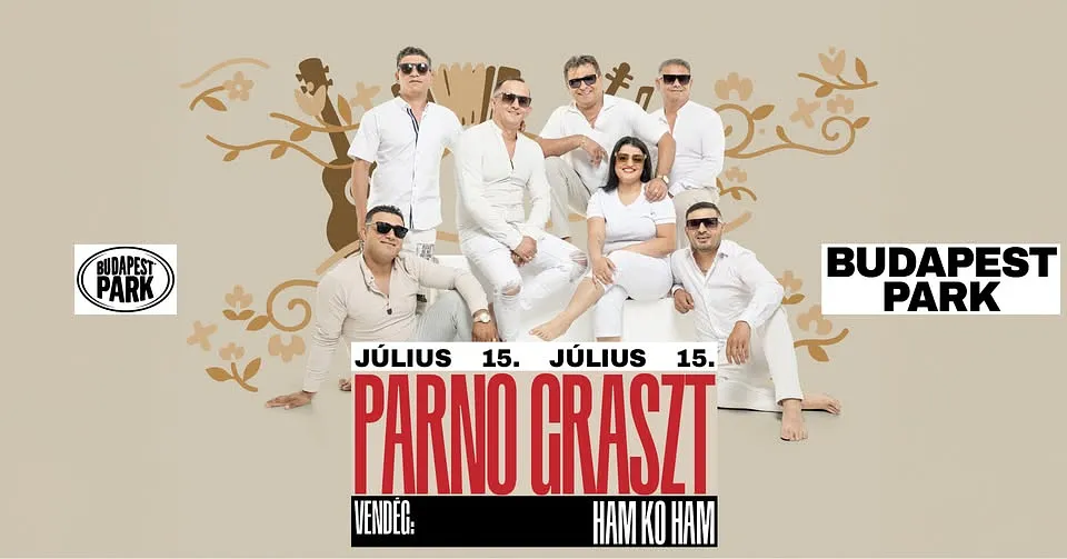 Parno Graszt, vendég: Ham Ko Ham // Budapest Park // 07.15.