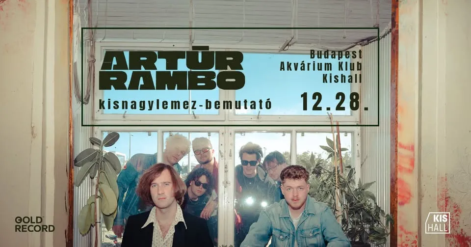 12.28. ARTŪR RAMBO kisnagylemez-bemutató - Budapest, Akvárium Klub I vendég: Street Sixteen
