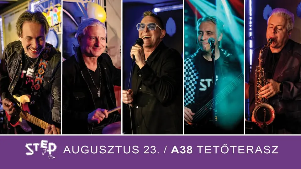 Step koncert / A38 Tetőterasz