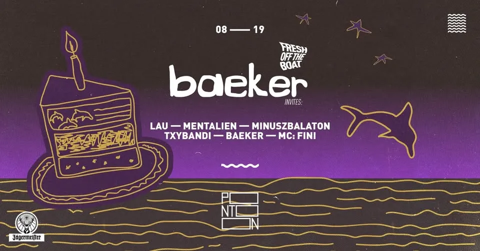 Fresh off the Boat: baeker invites | Lau - Mentalien - Minuszbalaton - Tyxbandi - MC: Fini ~ Pontoon