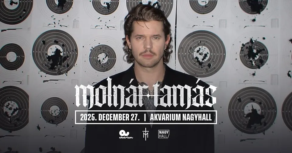 MOLNÁR TAMÁS ✶ Akvárium NagyHall, Budapest