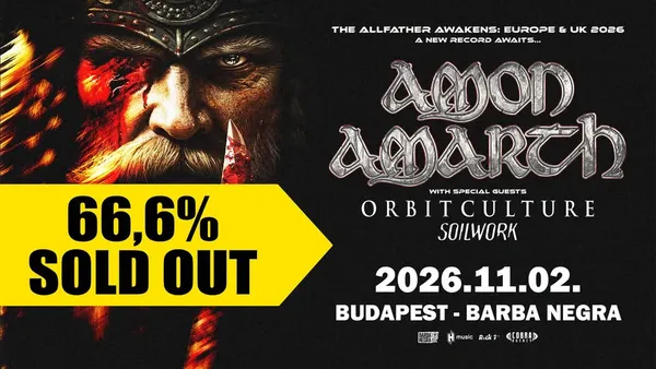 AMON AMARTH ▪ ORBIT CULTURE ▪ SOILWORK @ Budapest, BARBA NEGRA