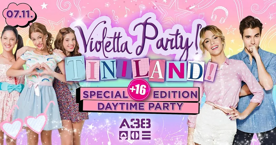 VIOLETTA PARTY • TINILAND • DayTime Party A38 07.11.