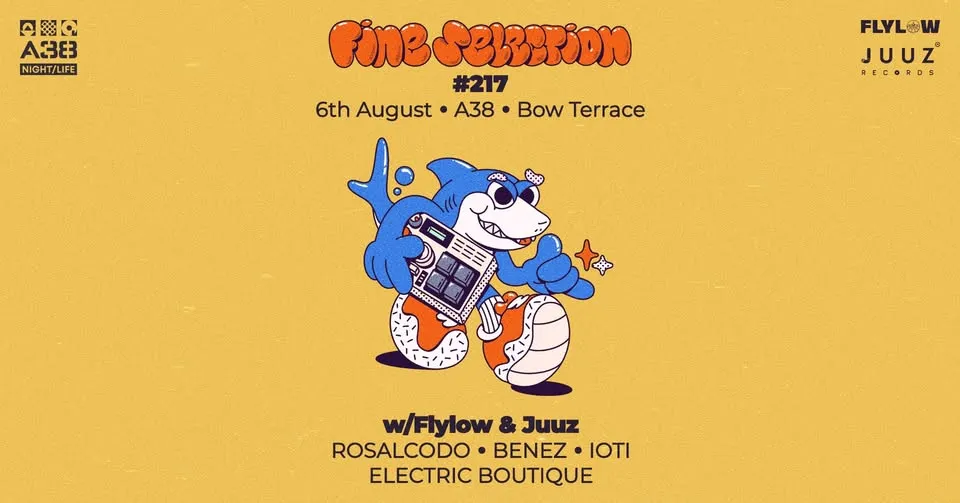Fine Selection #217 w/Flylow & Juuz • A38 Bow Terrace