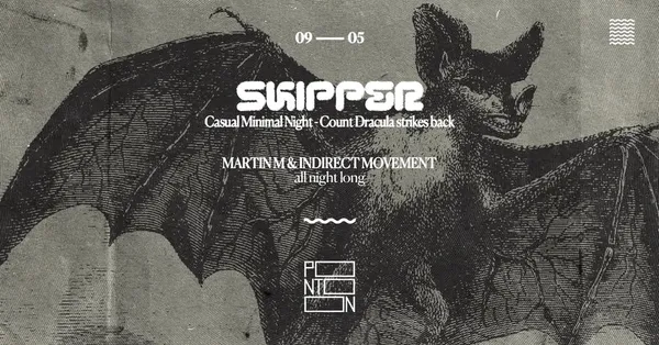 Skipper | MARTIN M & INDIRECT MOVEMENT all night long ~ PONTOON