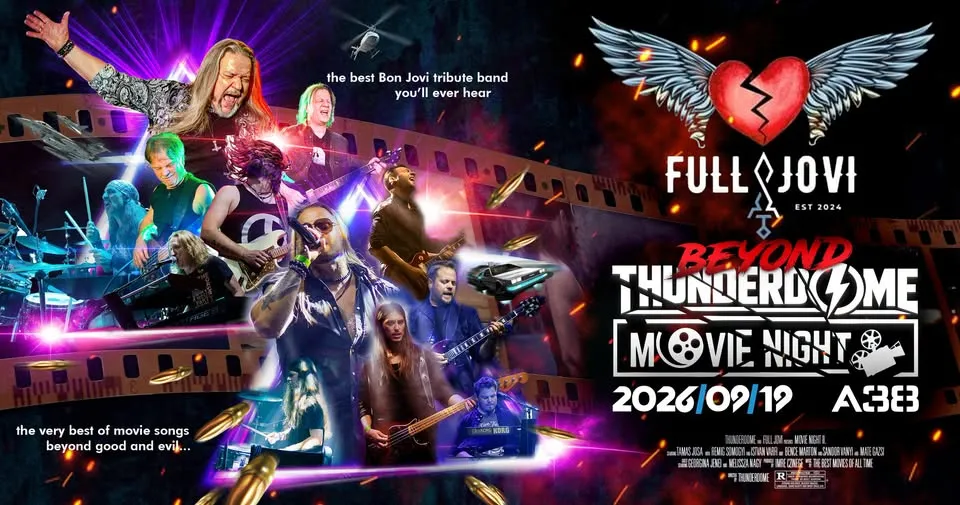A legnagyobb mozifilm slágerek a Thunderdome Movie Night és Best of Bon Jovi a FullJovi előadásában!