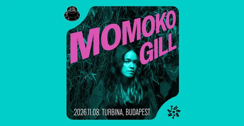 Momoko Gill, support: Varga Daniel // Budapest, Turbina