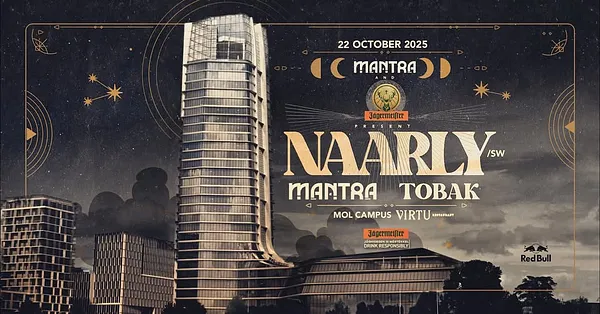 Mantra pres. NAARLY (SW) at Virtu, Budapest