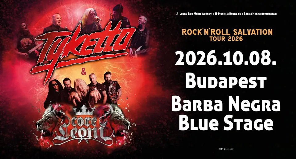 Tyketto + CoreLeoni | Surrender The Crown I Budapest | Barba Negra