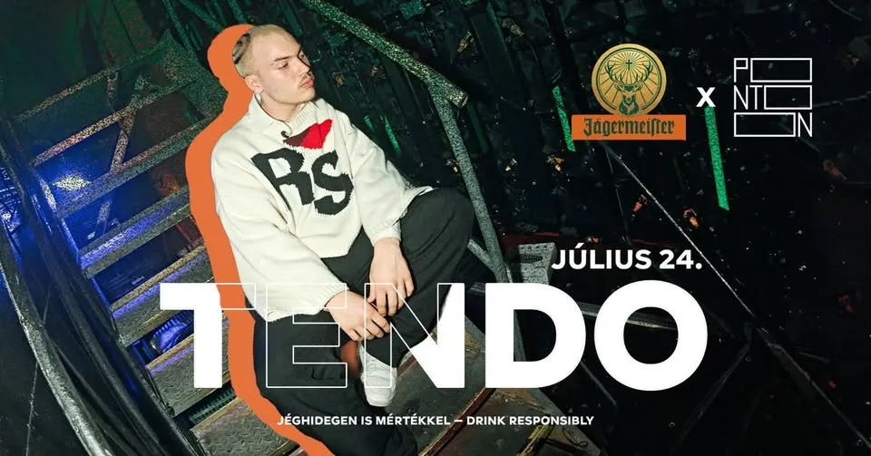 Jägermeister presents: Tendo | support: Szolnoki ~ Pontoon