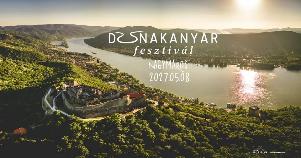 Dunakanyar Fesztivál- Nagymaros 2027