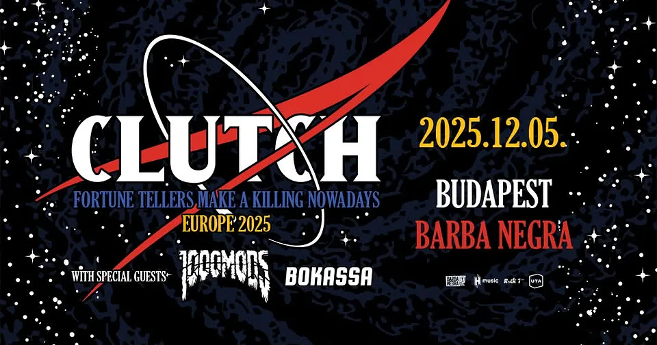 Clutch I 1000mods I Bokassa @  Budapest I Barba Negra