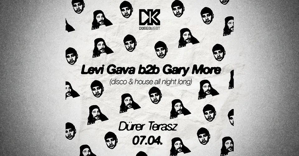 Levi Gava & Gary More – All Night Long @ Dürer