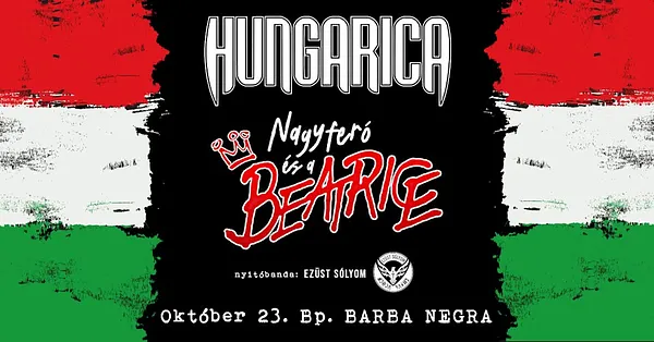 HUNGARICA // NAGY FERÓ ÉS A BEATRICE ➽ BARBA NEGRA - nyitóbanda: Ezüst Sólyom