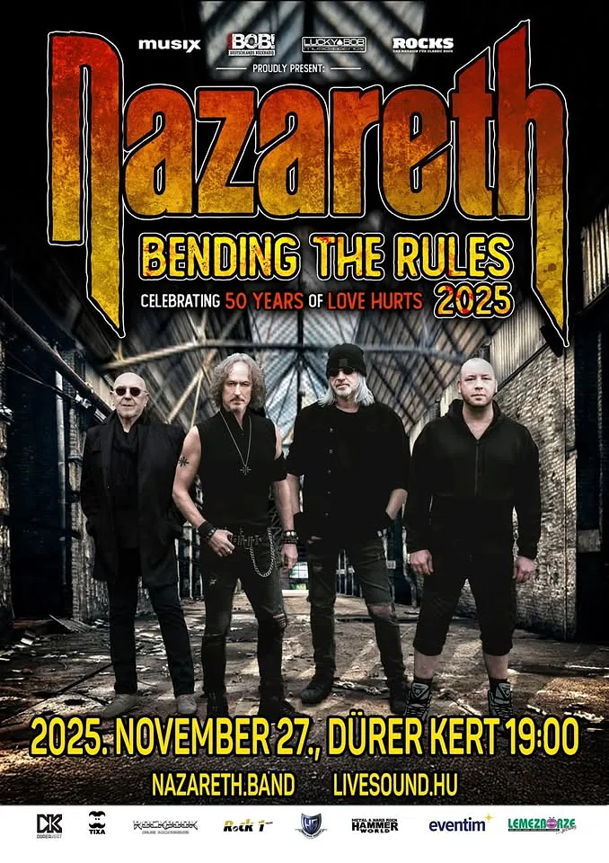 Nazareth - Bending The Rules: Celebrating 50 years of Love Hurts - Budapest