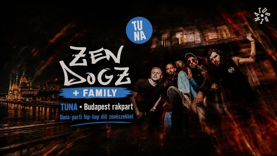 Zen Dogz + Family: Duna-parti hip-hop! // INGYENES