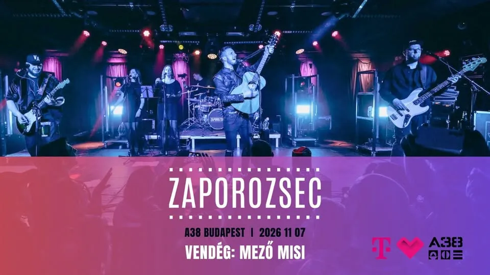 ZAPOROZSEC ⎸ A38 - BUDAPEST ⎸ Vendég: Mező Misi ⎸ A Telekom Magenta Moments bemutatja