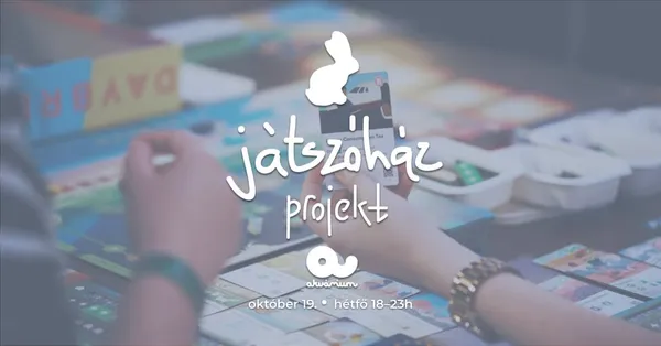 Hétfői társasozás az Akváriumban Board game night // Játszóház Projekt