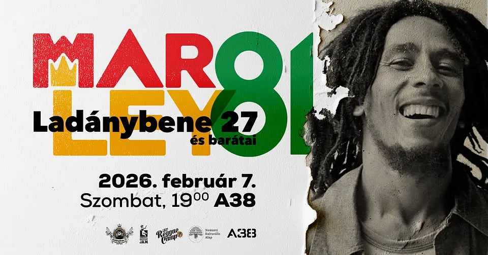 MARLEY 81 // Ladánybene 27 és barátai