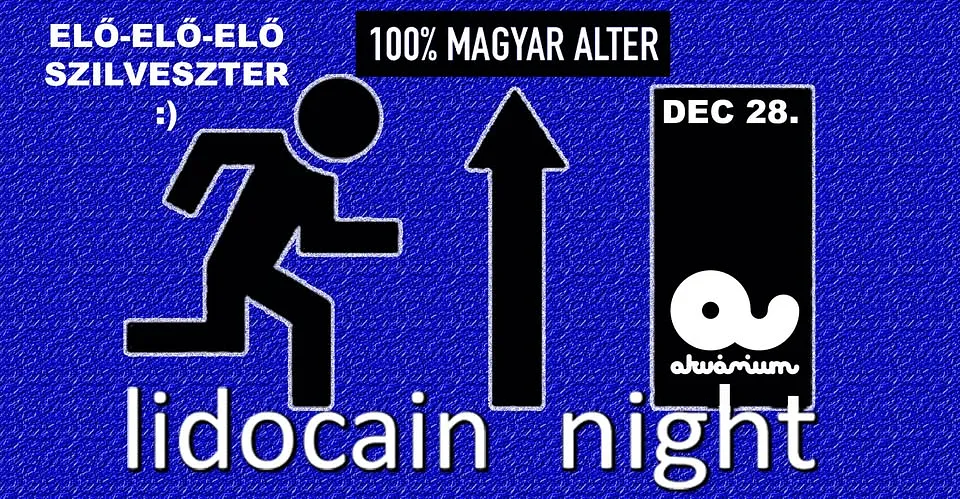 Lidocain Night Elő-Elő-Előszilveszter / 100.000% magyar