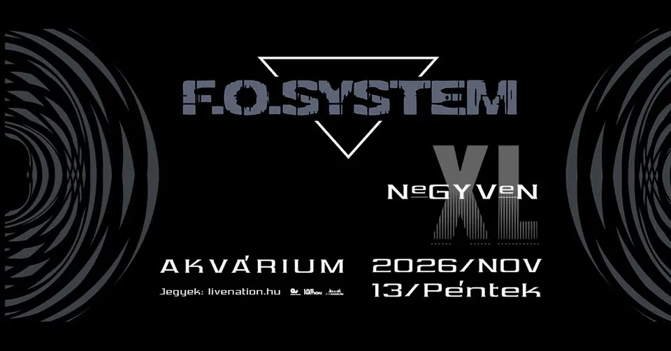 F.O. System XL | Budapest 2026