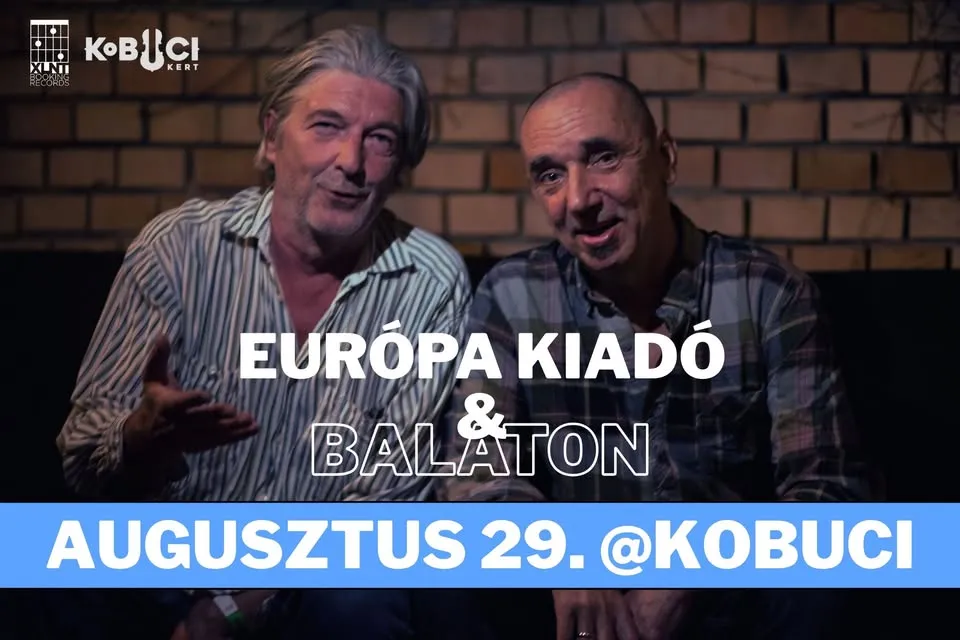 EURÓPA KIADÓ & BALATON @KOBUCI // AUGUSZTUS 29.