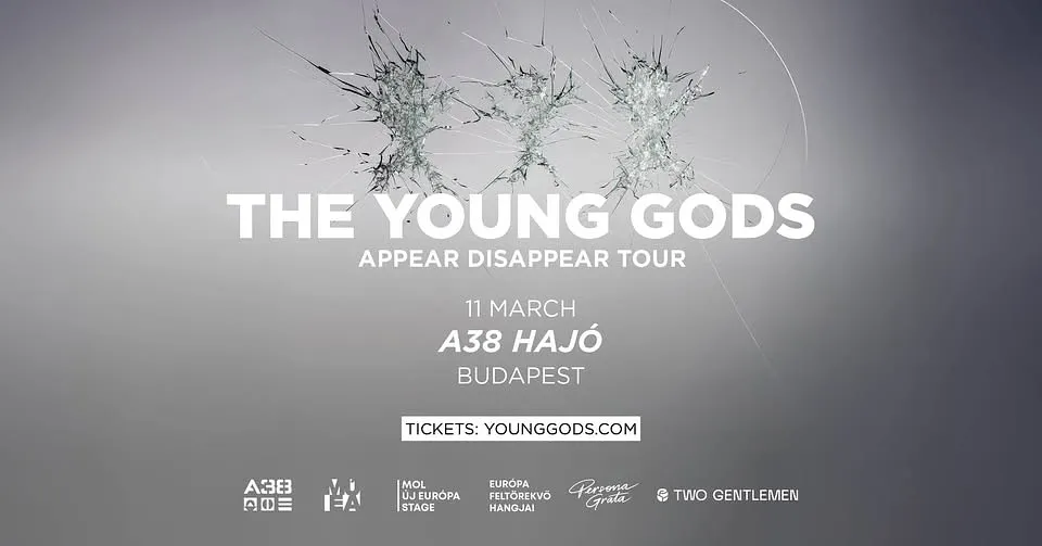 The Young Gods (CH) // A38 Hajó