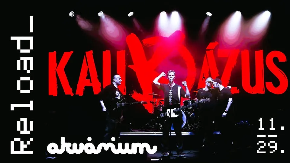 Kaukázus - Reload // Akvárium Klub, NagyHall
