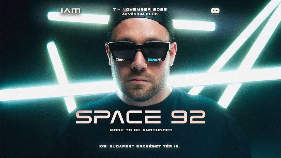 SPACE 92 @ Akvárium Klub / NagyHall 11/07