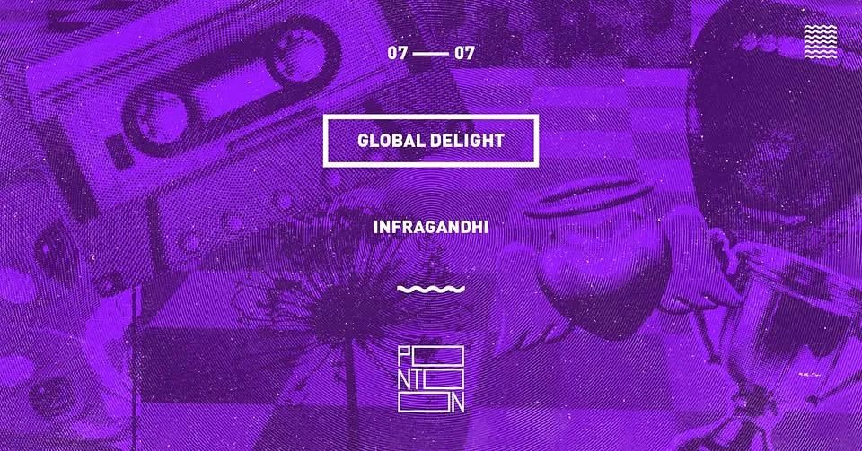 Global Delight: Infragandhi ~ Pontoon
