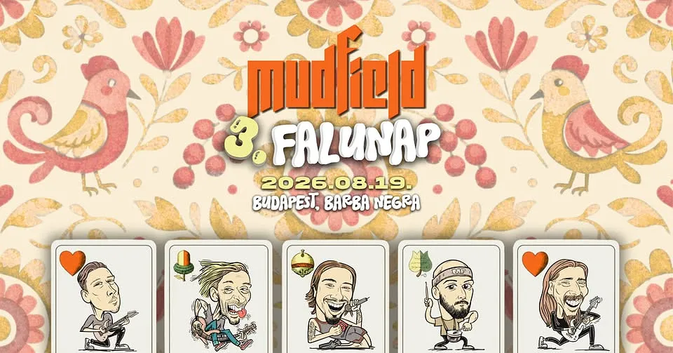 MUDFIELD - III. FALUNAP Budapesten / Barba Negra