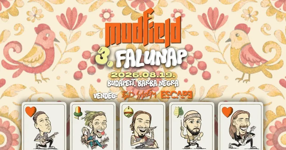 MUDFIELD - III. FALUNAP Budapesten / Barba Negra - vendég: ESCAPE | BAD SYSTEM