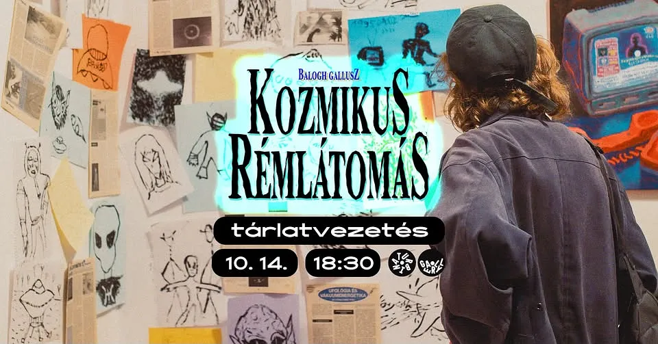 Balogh Gallusz tárlatvezetése a Kozmikus Rémlátomás című kiállításon