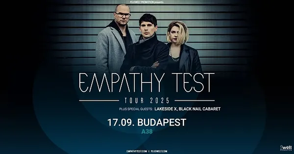 EMPATHY TEST // TOUR 2025 // Budapest + special guests Lakeside X, Black Nail Cabaret