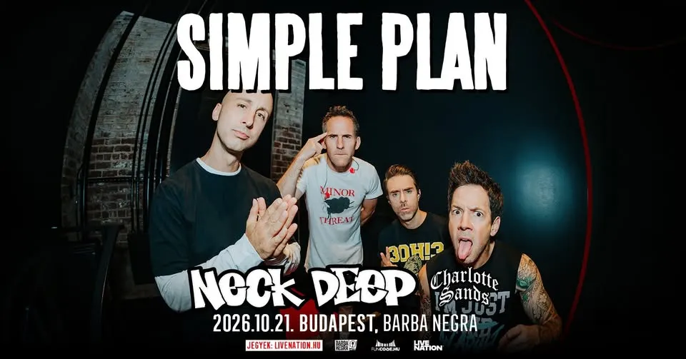 Simple Plan - Bigger Than You Think! Europe Tour + Neck Deep • Charlotte Sands | Budapest 2026
