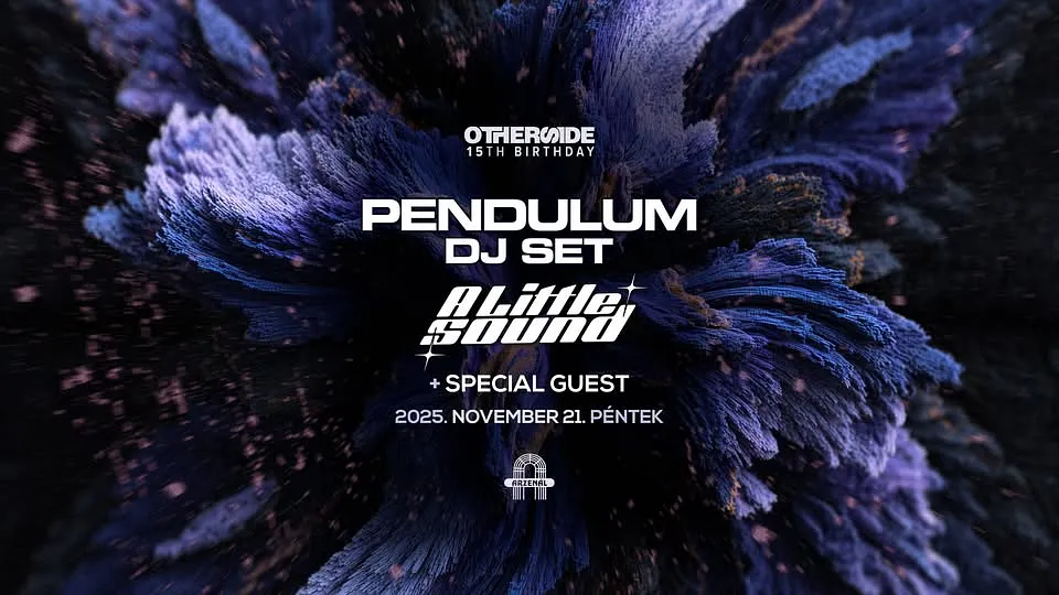 OTHERSIDE 15TH BIRTHDAY w/ PENDULUM (AU) & A LITTLE SOUND (UK) + more tba