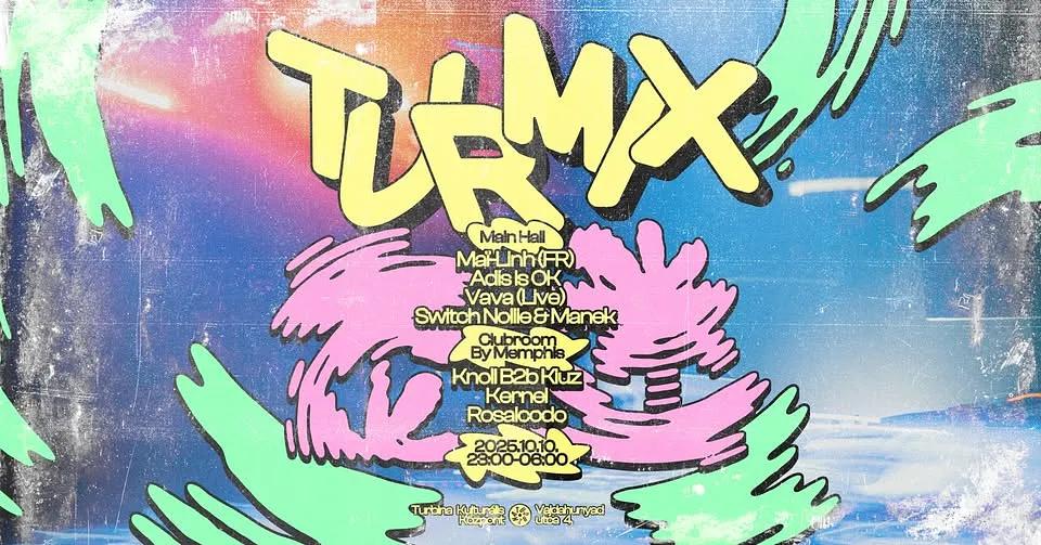 TURMIX w/Maï-Linh, Club Room by Memphis